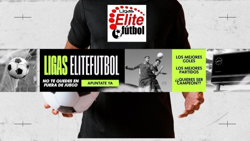 DISFRUTA DE TU DEPORTE FAVORITO CON ELITEFUTBOL